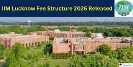 IIM Lucknow Fee Structure 2026 Released Check Course wise Fees Here